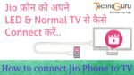 how to connect jio phone to tv in hindi 1 1