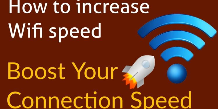 How to increase wifi connection Speed with simple steps