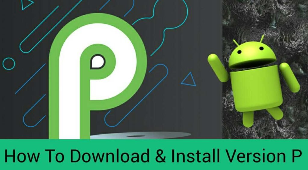 Android p ko download kaise kare aur install 