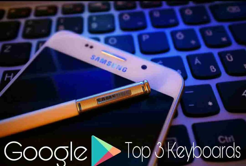 top 3 keyboards on google play