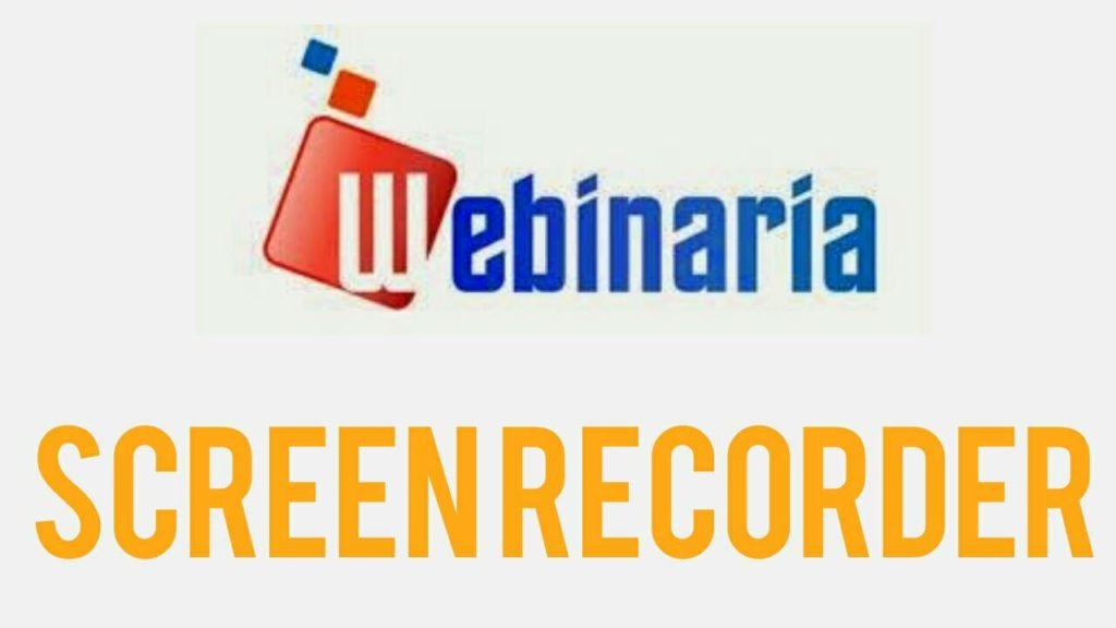 Webinaria screen recorder tool software