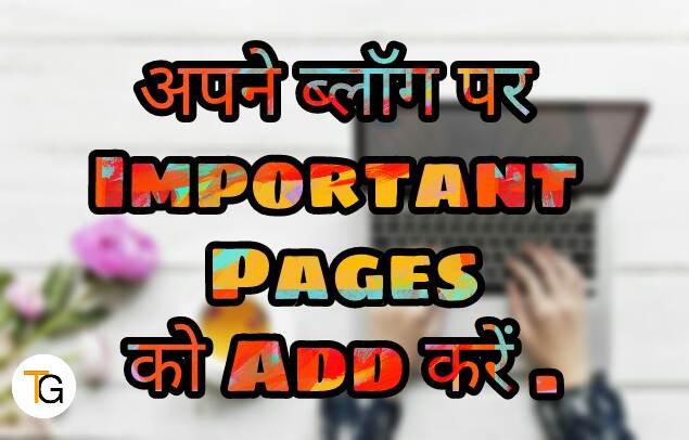 Add important pages on blog before applying adsense