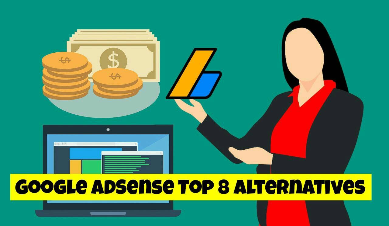 Google Adsense के Top 8 Alternatives Ad Platforms