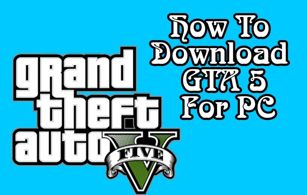 GTA 5 PC Game Ko Download Kaise Kare और PC में Install कैसे करें?
