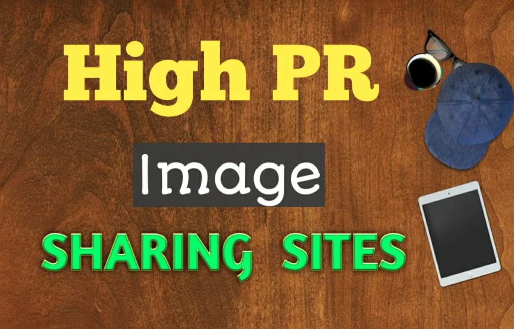 High PR Best Image Sharing Sites 2019 -