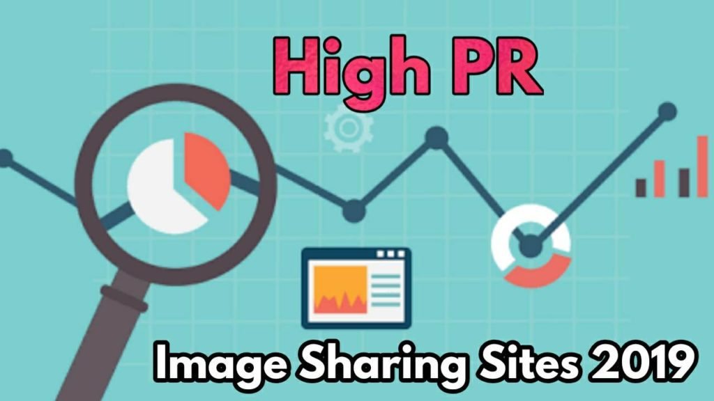 High PR Best Image Sharing Sites 2019 -