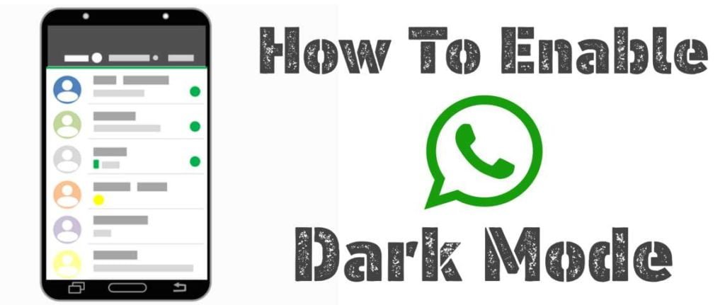 WhatsApp Dark Mode को इनेबल कैसे करें? Android और IOS फोंस में