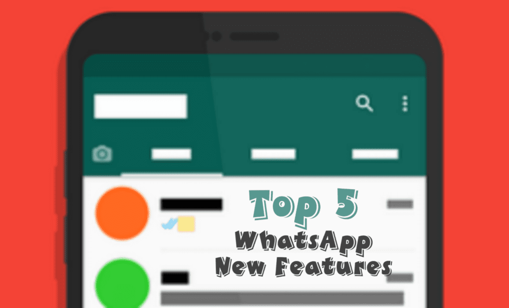WhatsApp Top 5 New Feature