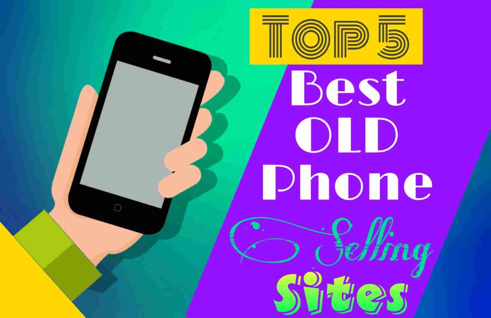 5 Best Old Phone Selling Websites