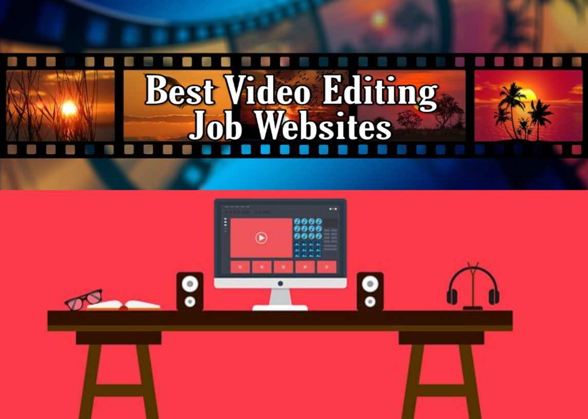 Best Websites For Video Editing Jobs - घर बैठे पैसे कमाए