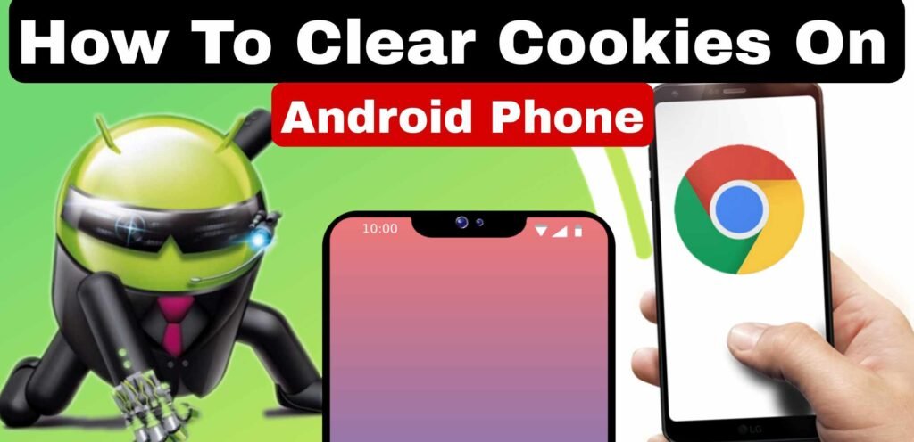 How to Clear Cookies on Android Phone in Hindi