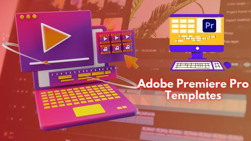 Sites to Download Free Adobe Premiere Pro Templates